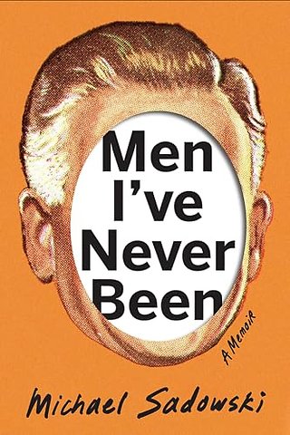 Men I`ve Never Been