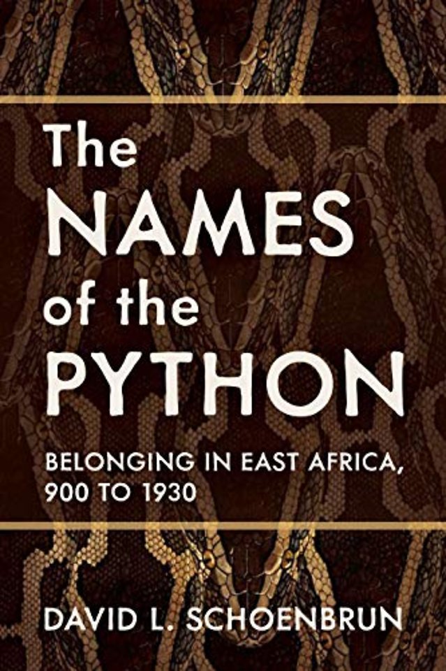 The Names of the Python – Belonging in East Africa, 900 to 1930