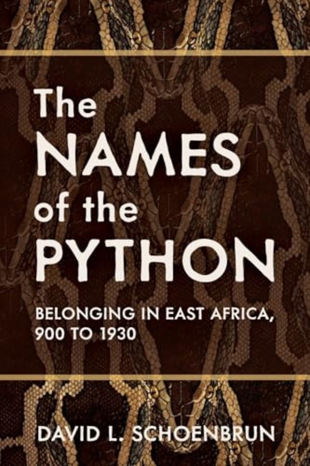 The Names of the Python – Belonging in East Africa, 900 to 1930
