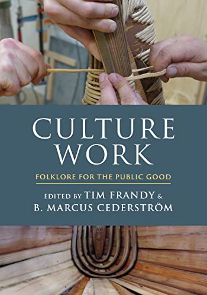 Culture Work – Folklore for the Public Good