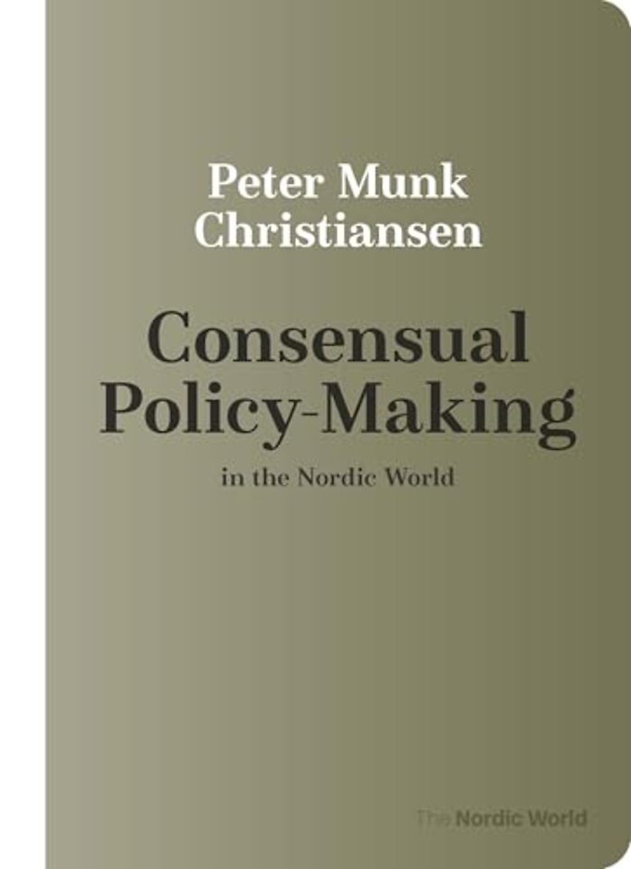Consensual Policy–making in the Nordic World