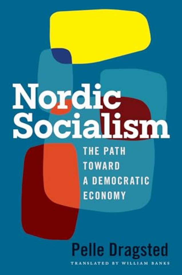 Nordic Socialism – The Path Toward a Democratic Economy