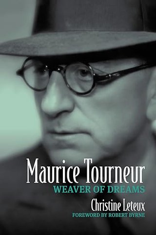 Maurice Tourneur – Weaver of Dreams