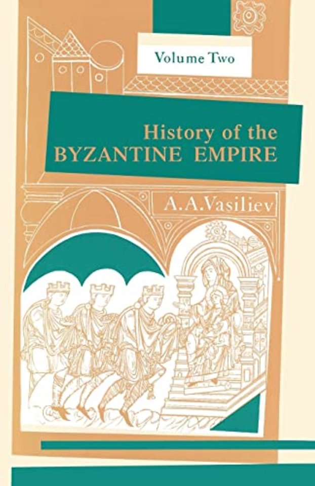 History of the Byzantine Empire, 324–1453 v. 2