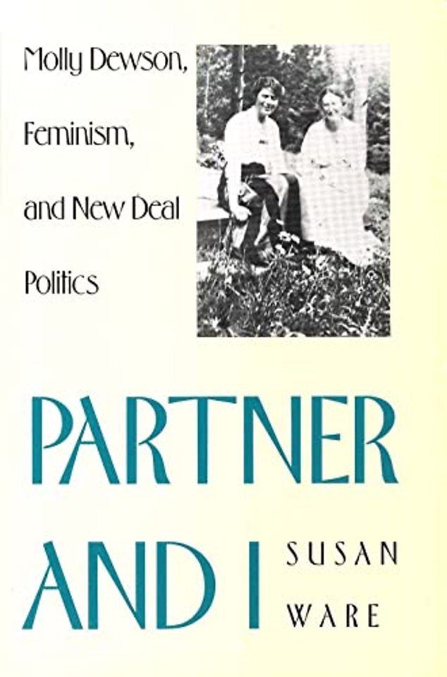 Partner & I – Molly Dewson Feminism & New Deal Politics (Paper)