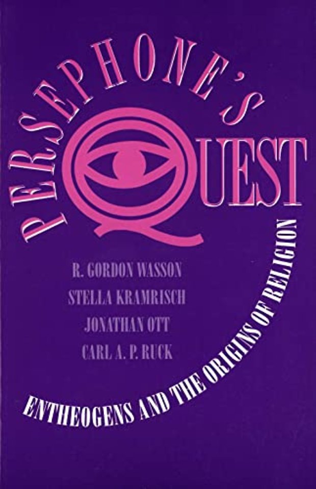 Persephone′s Quest – Entheogens & the Origins of Religion (Paper)