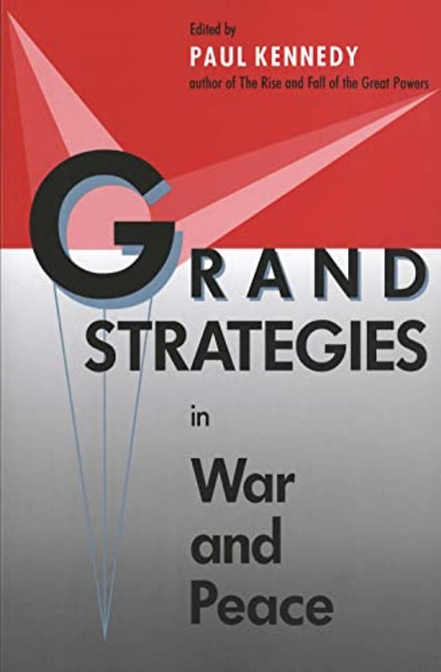 Grand Strategies in War & Peace (Paper)