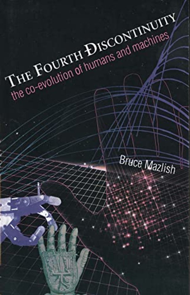 The Fourth Discontinuity – the Co–Evolution of Humans & Machines (Paper)