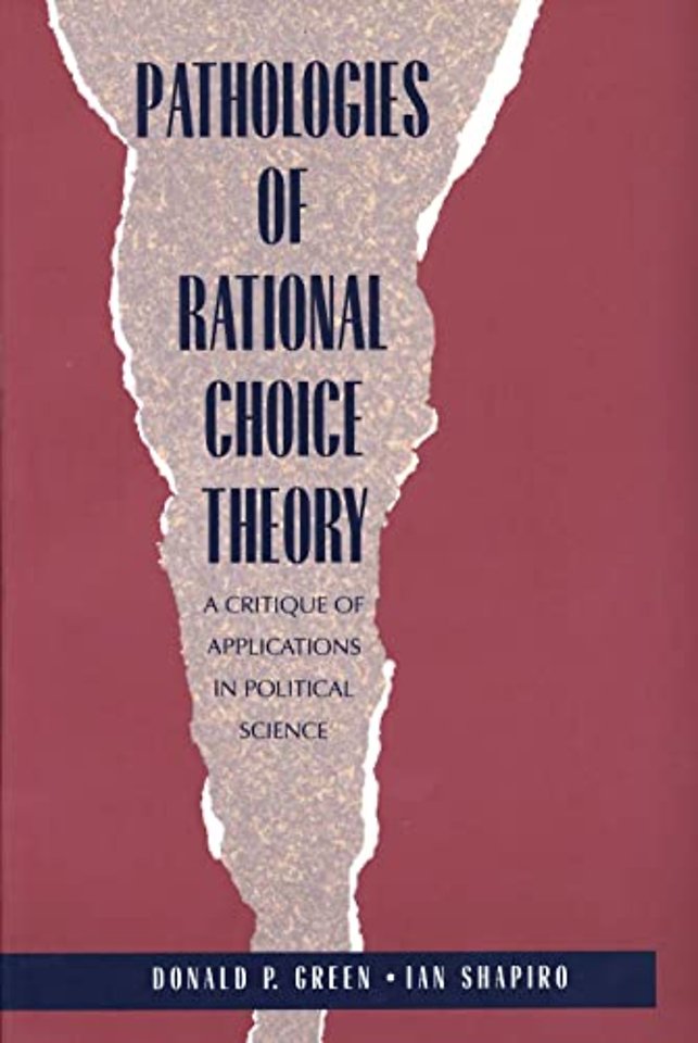 Pathologies of Rational Choice Theory – A Critique of Applications in Political Science (Paper)