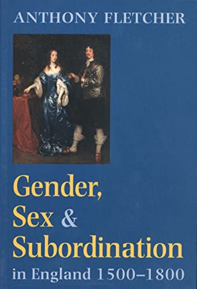 Gender, Sex and Subordination in England, 1500–1800