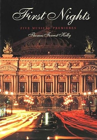 First Nights – Five Musical Premiers