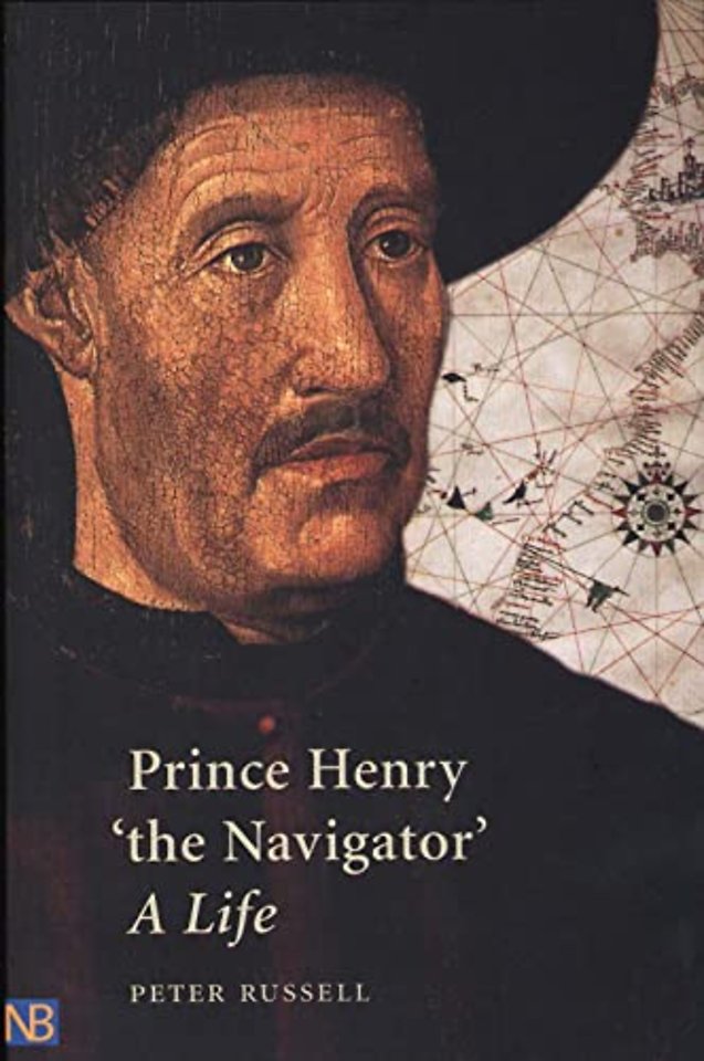 Prince Henry ′the Navigator′ – A Life