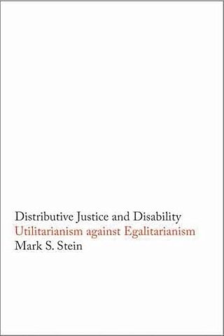 Distributive Justice and Disability – Utilitarianism Against Egalitarianism