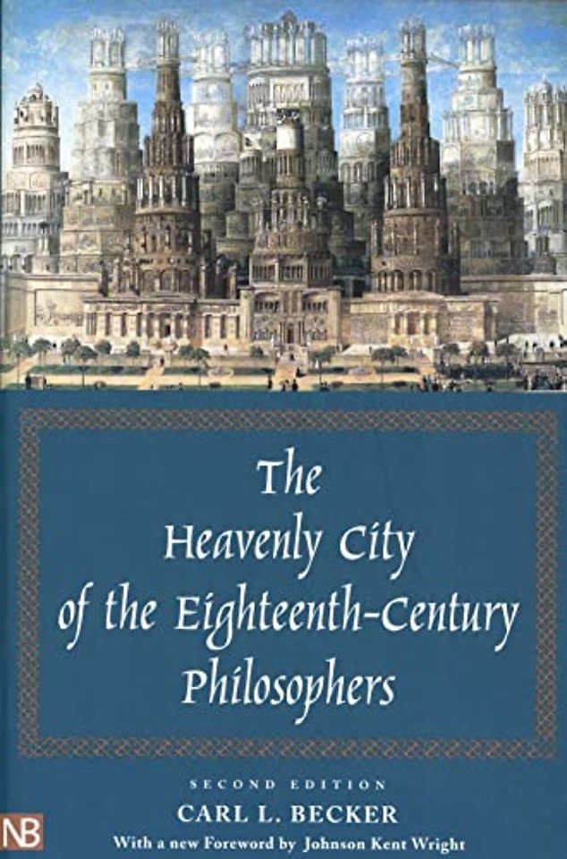 The Heavenly City of the Eighteenth–Century Philosophers