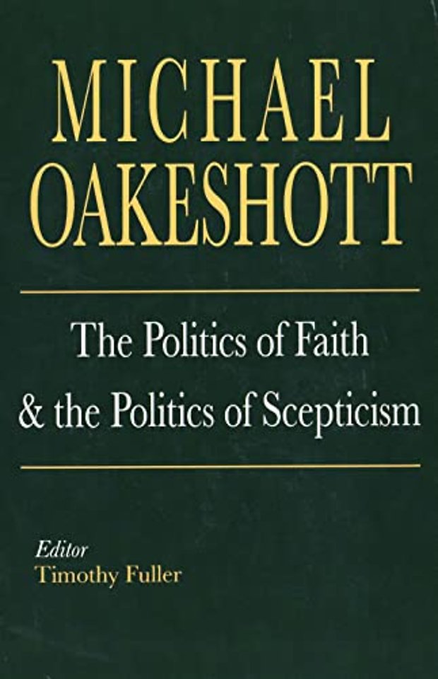The Politics of Faith and the Politics of Scepticism