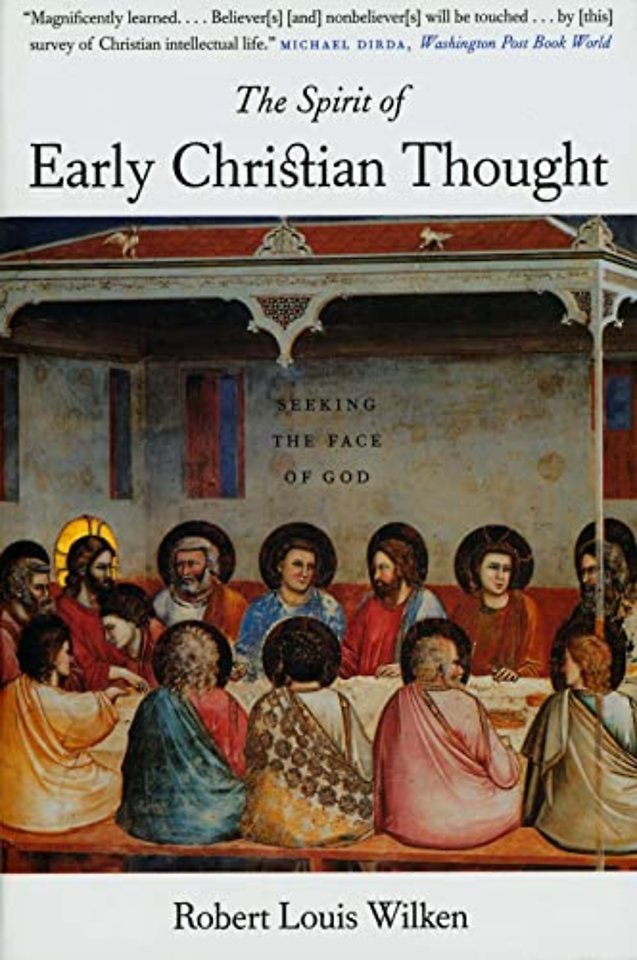 The Spirit of Early Christian Thought – Seeking the Face of God