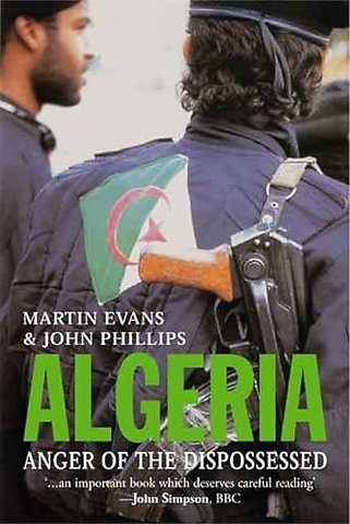 Algeria – Anger of the Dispossessed