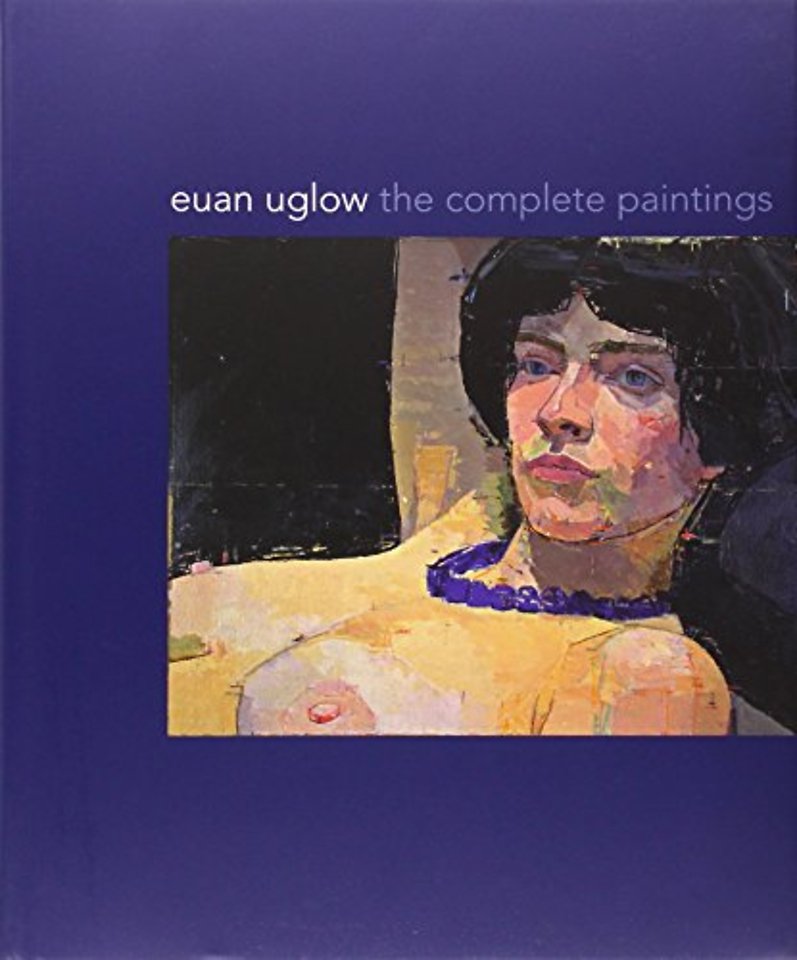 Euan Uglow – The Complete Paintings
