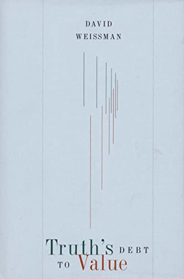 Truth′s Debt to Value