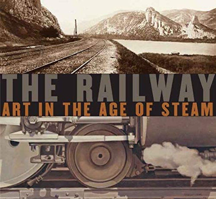 The Railway – Art in the Age of Steam