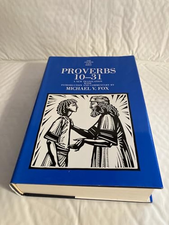 Proverbs 13–31 – Yale Anchor Bible Commentary Series