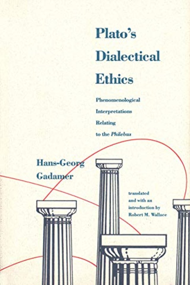 Plato′s Dialectical Ethics