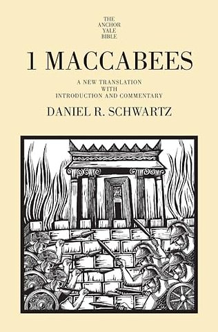 1 Maccabees – A New Translation with Introduction and Commentary