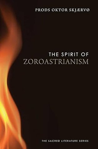 The Spirit of Zoroastrianism