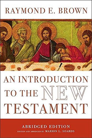 An Introduction to the New Testament – The Abridged Edition