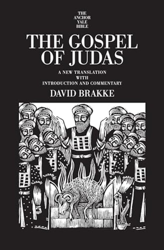 The Gospel of Judas – A New Translation with Introduction and Commentary