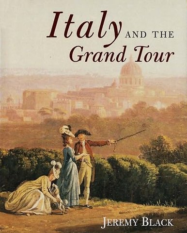 Italy and the Grand Tour