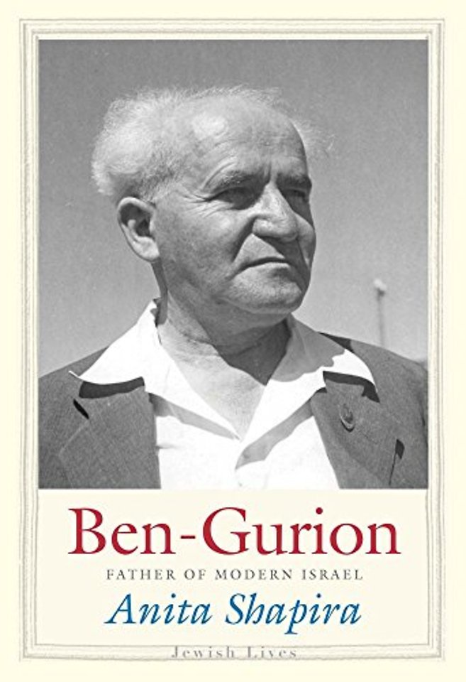 Ben–Gurion – Father of Modern Israel