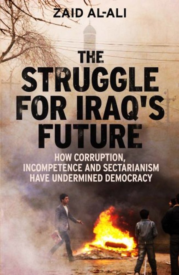 The Struggle for Iraq′s Future