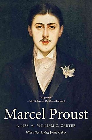 Marcel Proust – A Life