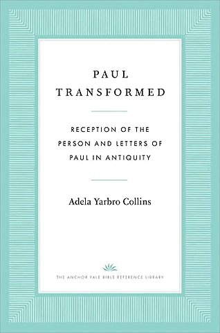 Paul Transformed