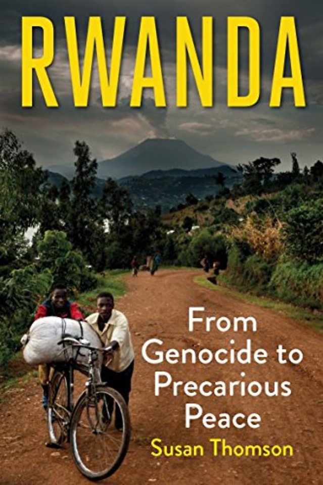 Rwanda – From Genocide to Precarious Peace