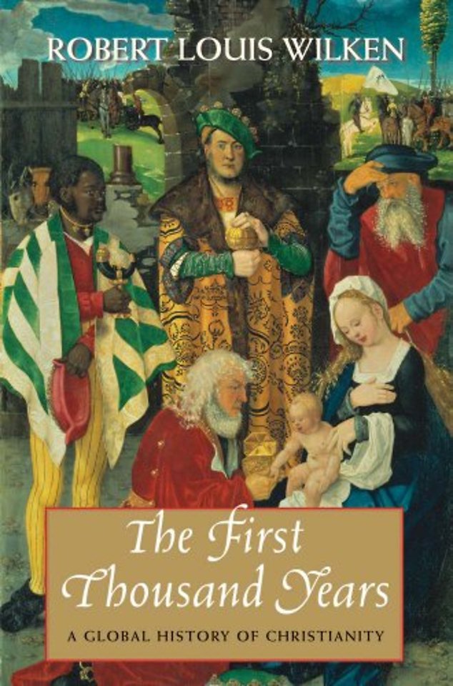 The First Thousand Years – A Global History of Christianity