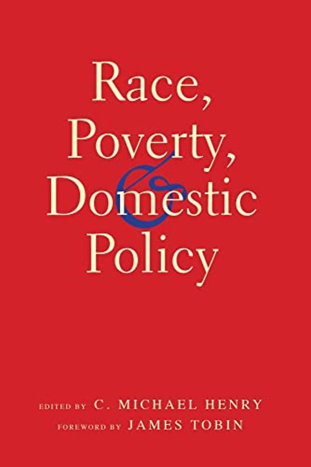 Race, Poverty, and Domestic Policy