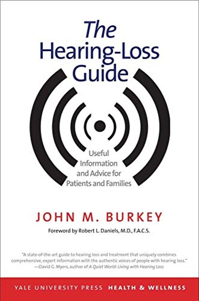 The Hearing–Loss Guide – Useful Information and Advice for Patients and Families