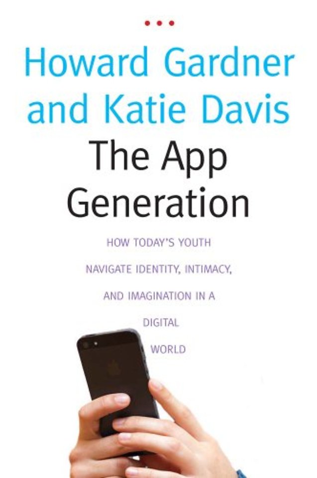  The App Generation: How Today's Youth Navigate