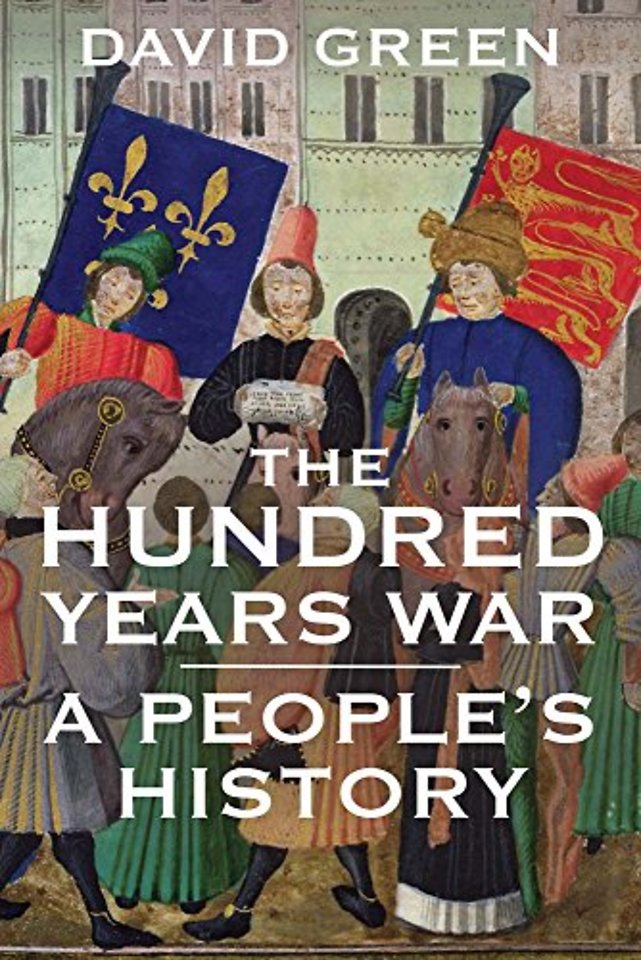 The Hundred Years War – A People`s History