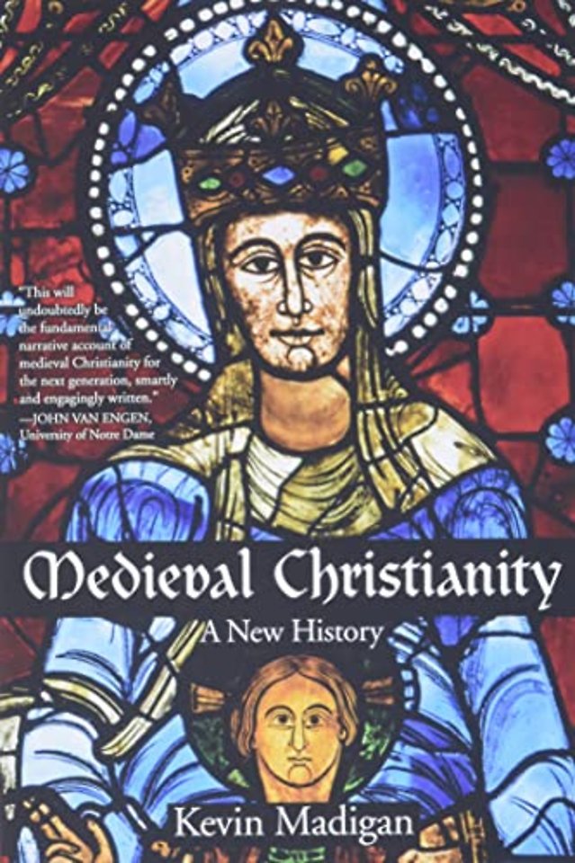 Medieval Christianity – A New History