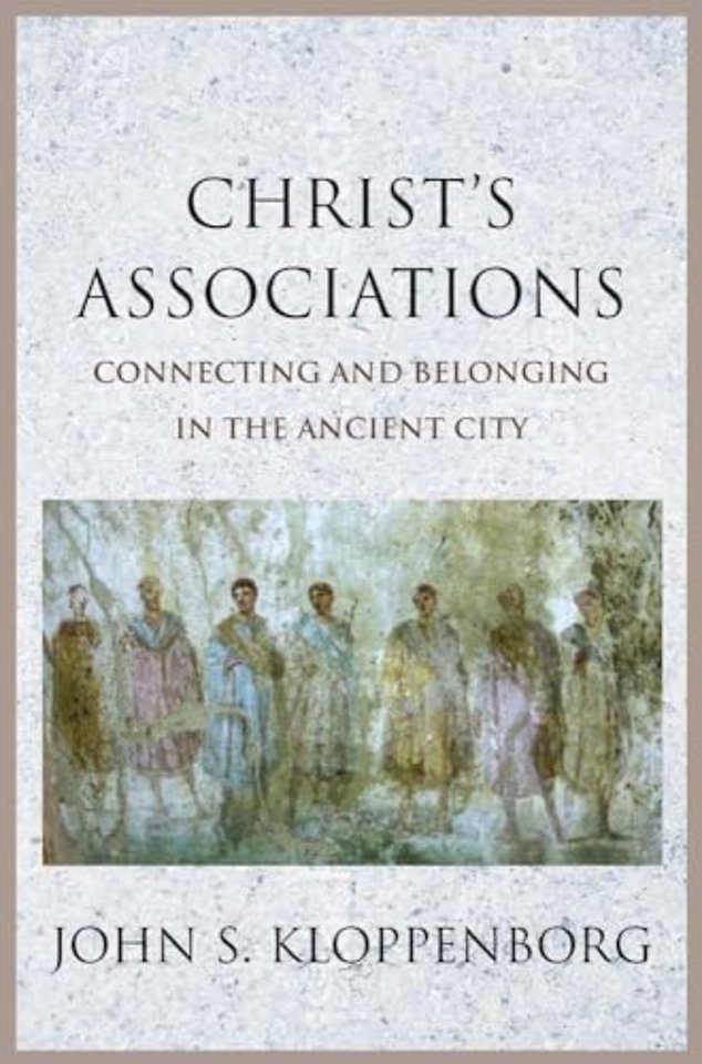 Christ`s Associations – Connecting and Belonging in the Ancient City