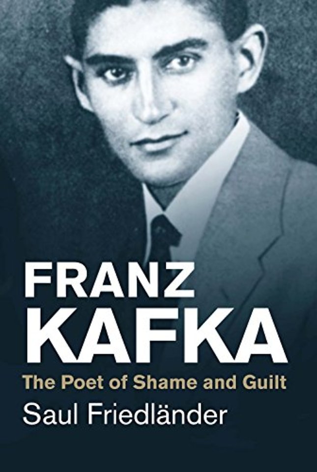 Franz Kafka – The Poet of Shame and Guilt