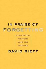 In Praise of Forgetting