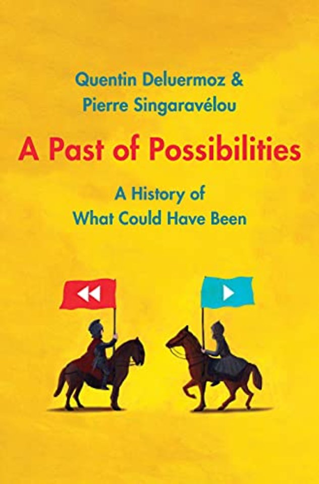 A Past of Possibilities – A History of What Could Have Been