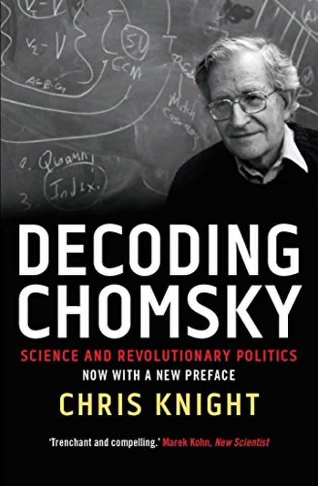 Decoding Chomsky – Science and Revolutionary Politics