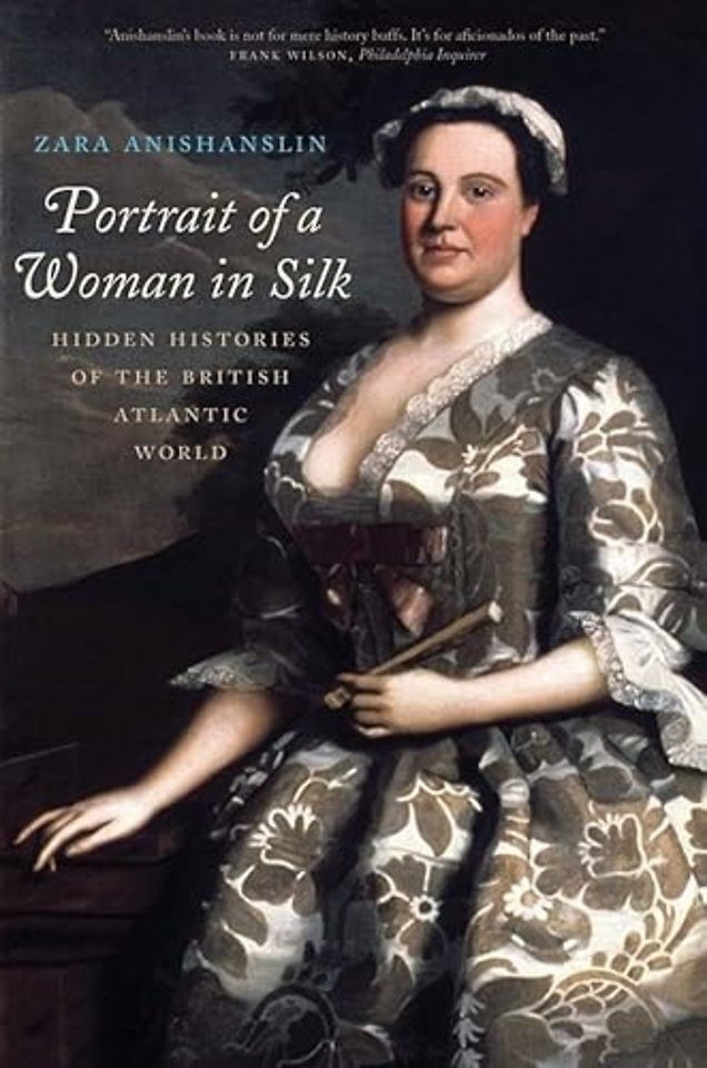 Portrait of a Woman in Silk – Hidden Histories of the British Atlantic World