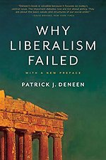 Why Liberalism Failed