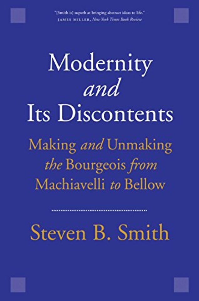 Modernity and Its Discontents